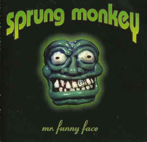 Sprung Monkey, "Mr. Funny Face" cover art